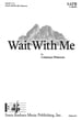 Wait With Me